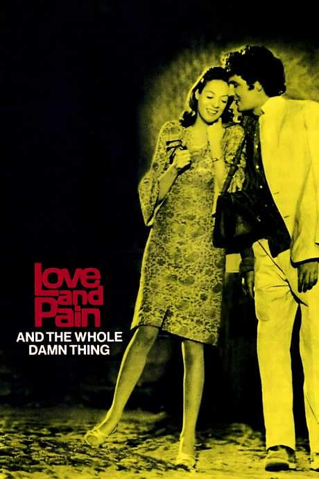 Love and Pain and the Whole Damn Thing